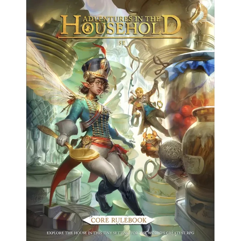 Adventures in the Household - Core Rulebook (5E)