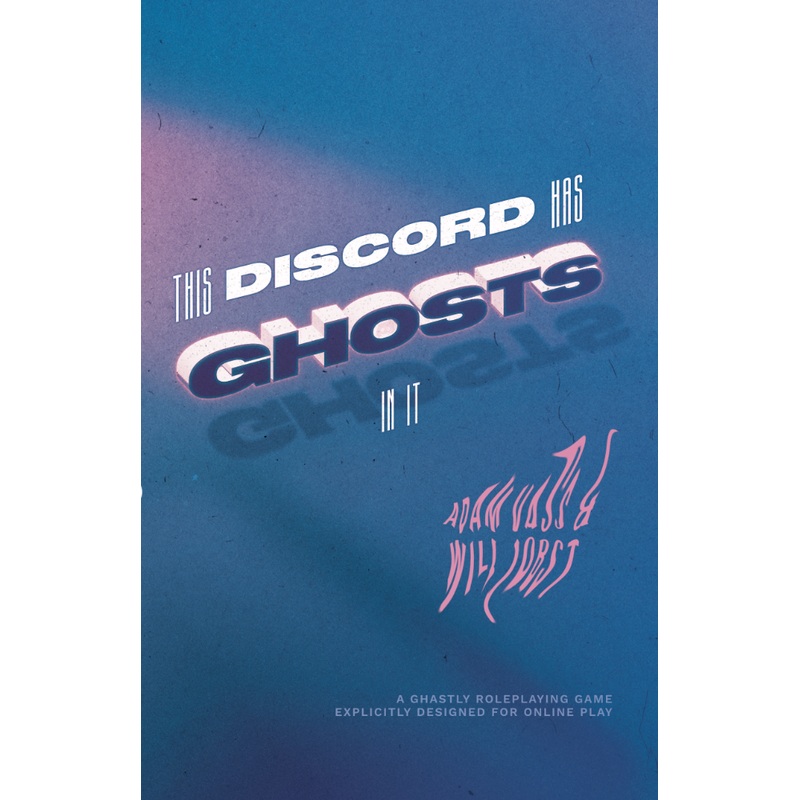 This Discord Has Ghosts In It RPG