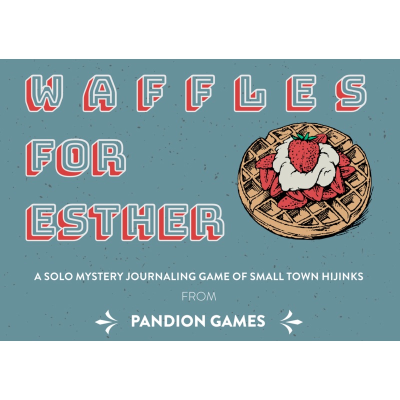 Waffles for Esther RPG