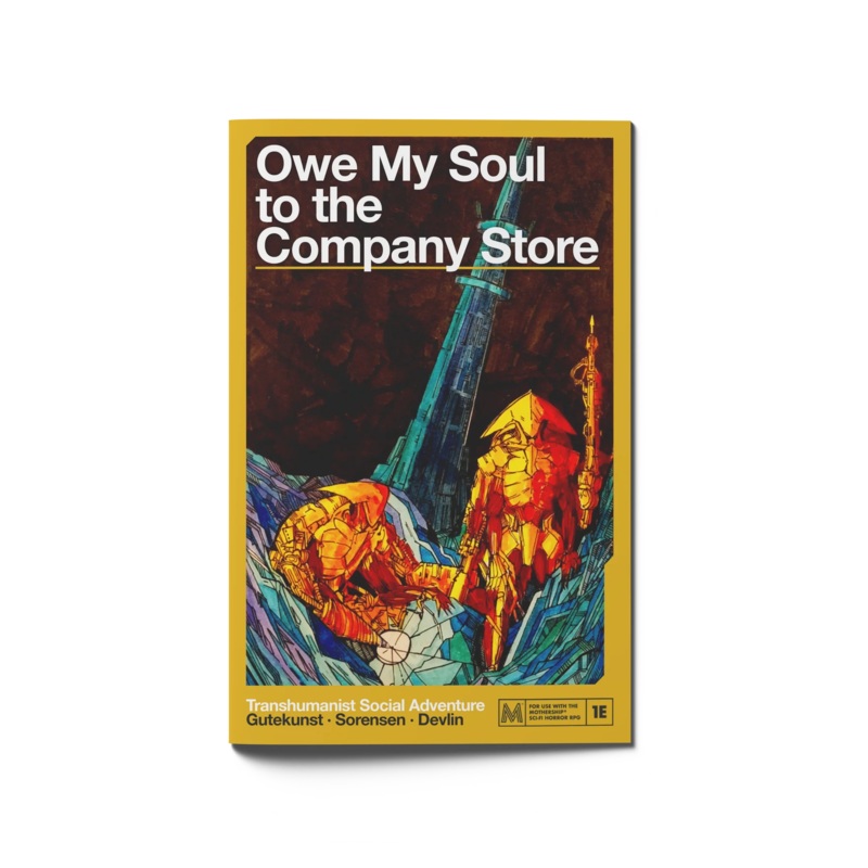Mothership: Owe My Soul to the Company Store