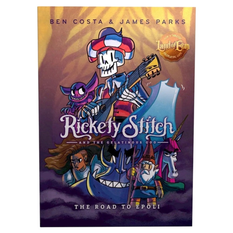 Rickety Stitch and the Gelatinous Goo Series #1: The Road to Epoli RPG