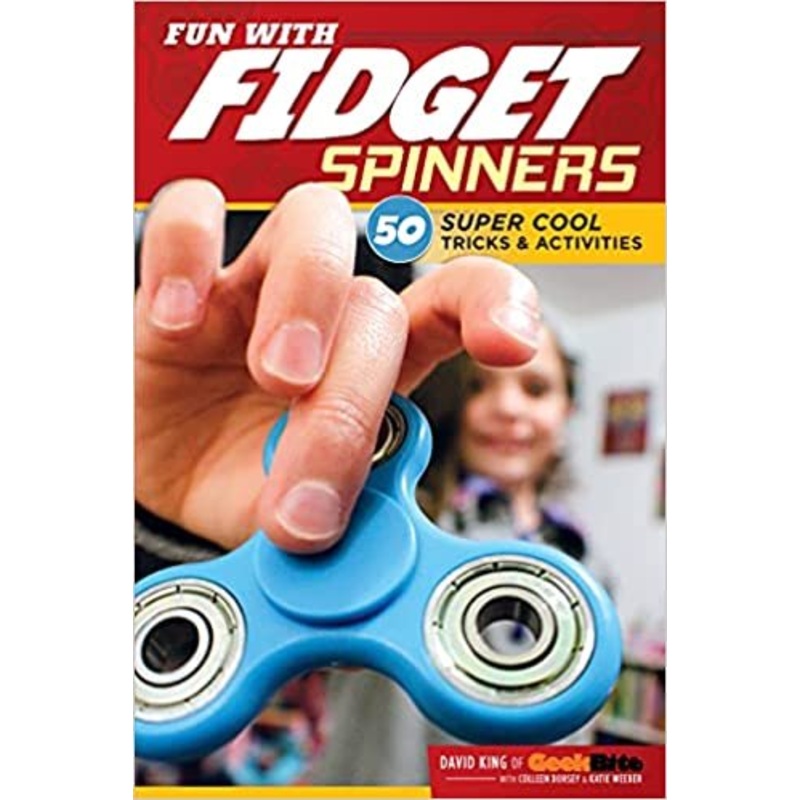 Fidget Spinner Book: 50 Awesome Tricks: Super Step-by-Step Spinner Skills