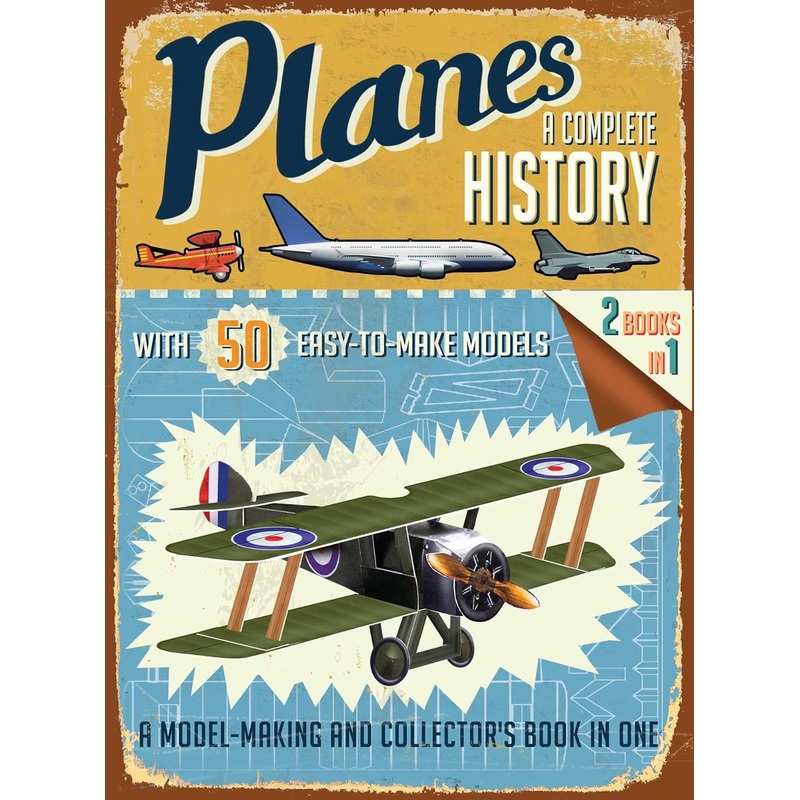 Planes: A Complete History Book by R. G. Grant