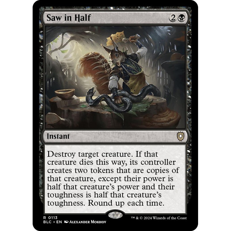 Saw in Half [Bloomburrow Commander]