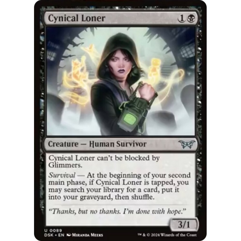 Cynical Loner [Duskmourn: House of Horror]