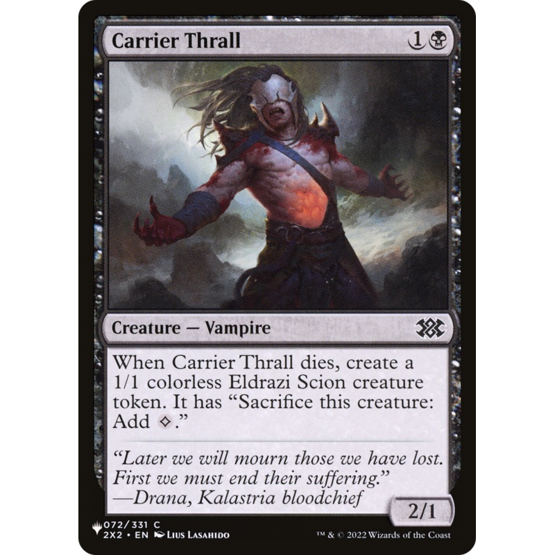 Carrier Thrall [The List]