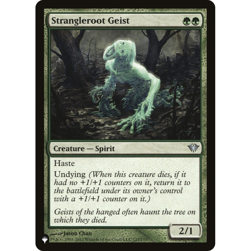 Strangleroot Geist (DKA) [The List]
