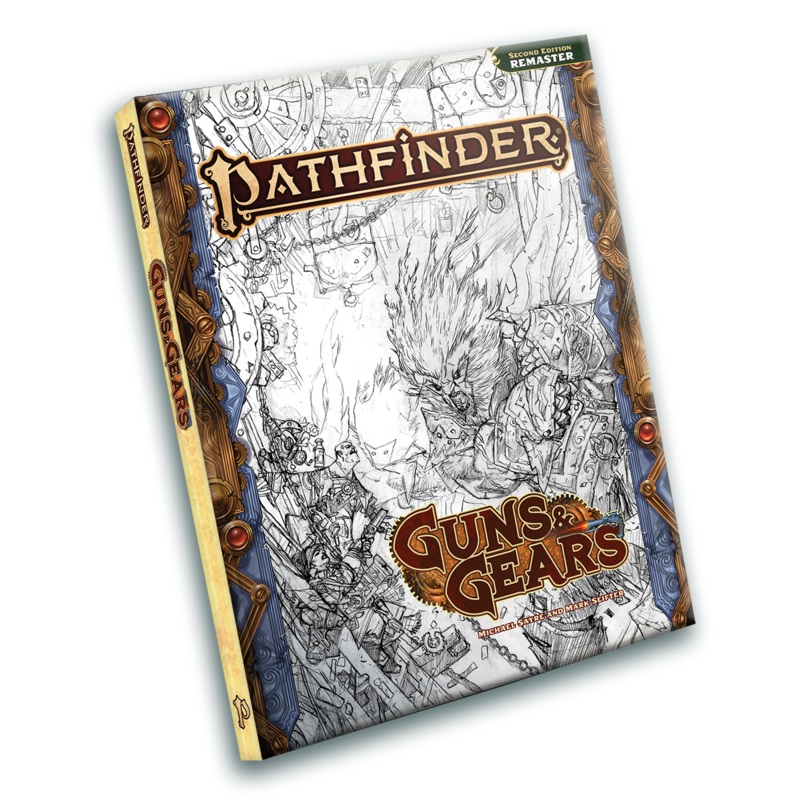 Pathfinder RPG (P2): Guns & Gears (Remastered) (Sketch Cover Edition) [Hardcover]