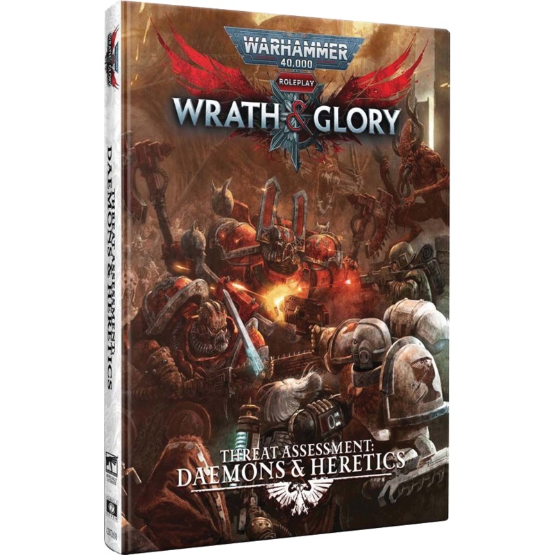 Warhammer 40,000: Wrath & Glory RPG - Threat Assessment: Daemons & Heretics [Hardcover]