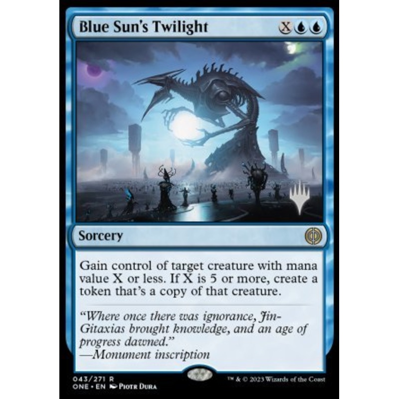 Blue Sun's Twilight (Promo Pack) [Phyrexia: All Will Be One Promos]