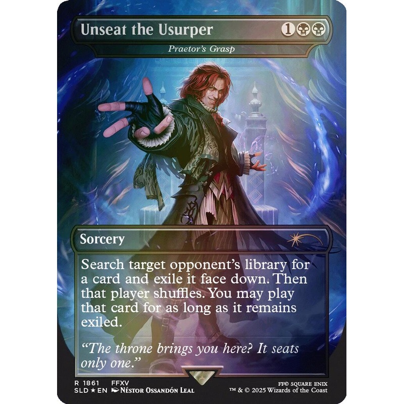 Unseat the Usurper - Praetor's Grasp (Rainbow Foil) [Secret Lair Drop Series]