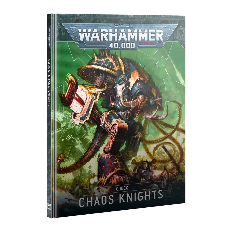 Codex: Chaos Knights [Hardcover]